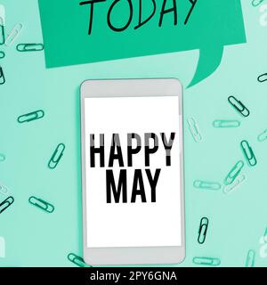 Text showing inspiration Happy May. Business showcase Happy new month Best wishes Fresh Start Celebrating Holiday Stock Photo