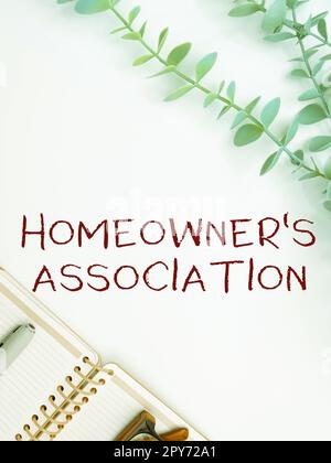 Handwriting text Homeowner's Association. Business concept Covers losses and damages to an individual's house Stock Photo