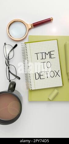 Inspiration showing sign Time To Detox. Word for Moment for Diet Nutrition health Addiction treatment cleanse Stock Photo