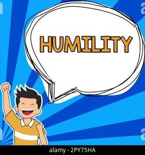 Conceptual caption Humility. Word for being Humble is a Virtue not to Feel overly Superior Stock Photo