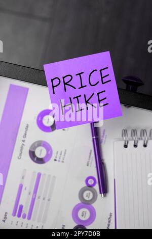 Writing displaying text Price Hike. Concept meaning sum of values that customer gives up to gain the benefits of having Stock Photo