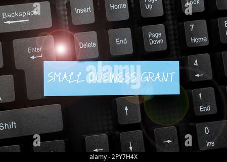 Writing displaying text Small Business Grant. Conceptual photo an individual-owned business known for its limited size Stock Photo