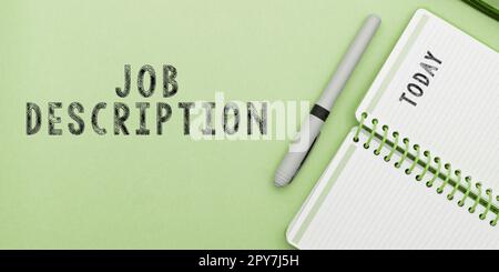 Text showing inspiration Job Description. Business concept A document that describes the responsibilities of a position Stock Photo