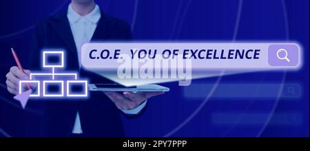 Conceptual caption C.O.E. Center Of Excellence. Business approach being alpha leader in your position Achieve Stock Photo
