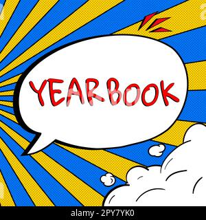 Sign displaying Yearbook. Concept meaning publication compiled by graduating class as a record of the years activities Stock Photo