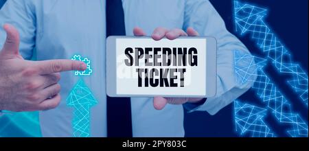 Sign displaying Speeding Ticket. Business approach psychological test for the maximum speed of performing a task Stock Photo