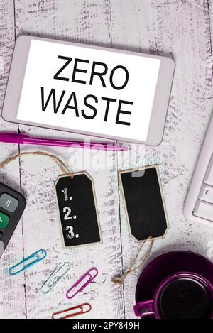 Handwriting text Zero Waste. Business overview industrial responsibility includes composting, recycling and reuse Stock Photo