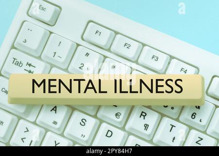 Text caption presenting Mental Illness. Concept meaning person condition regard to their psychological well being Stock Photo