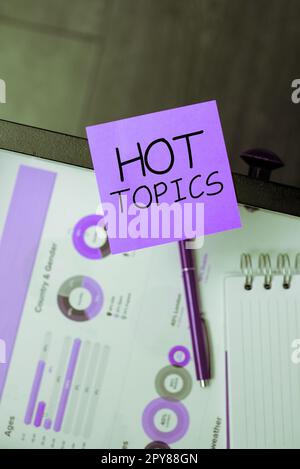 Writing displaying text Hot Topics. Word for subject that a lot of people are arguing and discussing Stock Photo