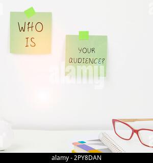 Handwriting text Who Is Your Audience. Business concept who is watching or listening to it Stock Photo