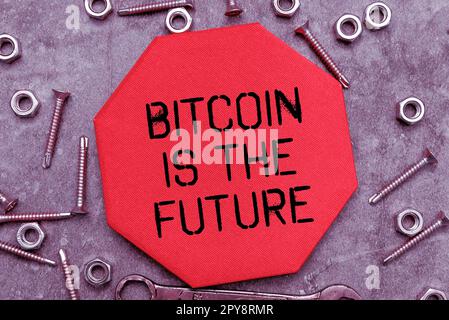 Conceptual display Bitcoin Is The Future. Word for digital marketplace where traders can buy and sell bitcoins Stock Photo