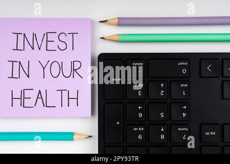 Text showing inspiration Invest In Your Health. Business idea Live a Healthy Lifestyle Quality Food for Wellness Stock Photo