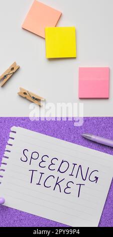 Text sign showing Speeding Ticket. Business showcase psychological test for the maximum speed of performing a task Stock Photo