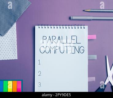 Text sign showing Parallel Computing. Word for simultaneous calculation by means of software and hardware Stock Photo