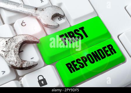 Text showing inspiration First Responder. Business overview a person who is responsible for going immediately to the accident Stock Photo