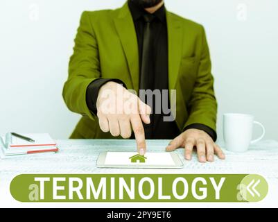 Sign displaying Terminology. Business idea Terms used with particular technical application in studies Stock Photo