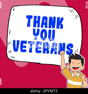 Sign displaying Thank You Veterans. Word Written on Expression of Gratitude Greetings of Appreciation Stock Photo