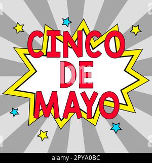 Sign displaying Cinco De Mayo. Concept meaning Mexican-American celebration held on May 5 Stock Photo