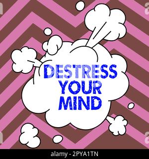 Handwriting text Destress Your Mind. Business idea to release mental ...