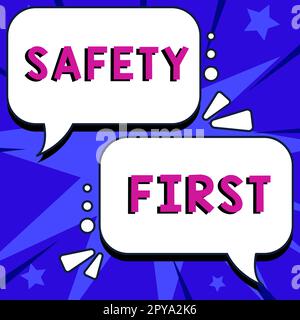 Conceptual display Safety First. Business concept Avoid any unnecessary risk Live Safely Be Careful Pay attention Stock Photo