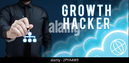 Conceptual display Growth Hacker. Word for generally to acquire as many users or customers as possible Stock Photo