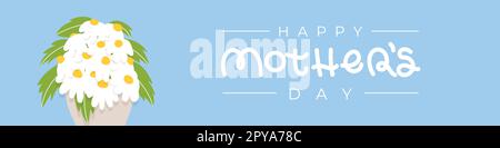 Happy Mother's Day. Daisy flowers bouquet. Rounded lettering. Vector illustration, flat design Stock Vector