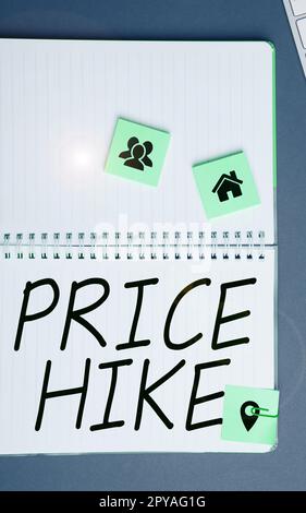 Writing displaying text Price Hike. Business concept sum of values that customer gives up to gain the benefits of having Stock Photo