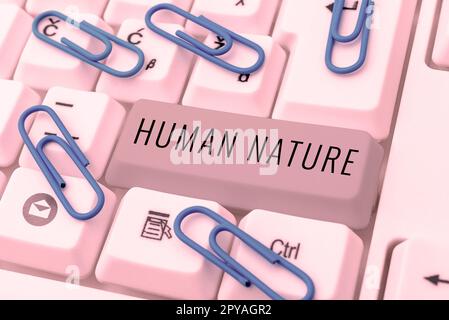 Text caption presenting Human Nature. Business idea psychological characteristics, feelings, and behavioral traits of humankind Stock Photo