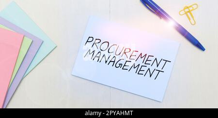 Sign displaying Procurement Management. Conceptual photo buying Goods and Services from External Sources Stock Photo