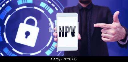 Text showing inspiration Hpv. Concept meaning Group of viruses that affect your skin and the moist membranes Stock Photo