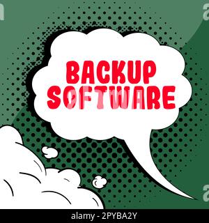 Text caption presenting Backup Software. Business concept create extra exact copies of files or entire computers Stock Photo