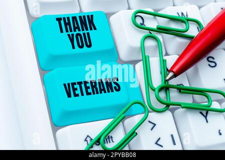 Sign displaying Thank You Veterans. Business showcase Expression of Gratitude Greetings of Appreciation Stock Photo