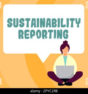 Conceptual display Sustainability Reporting. Business overview give information economic environmental performance Stock Photo