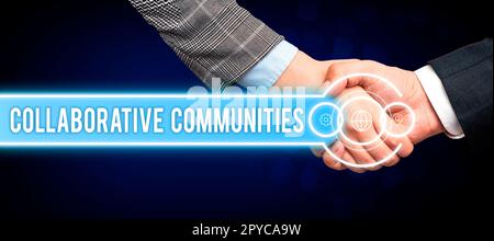 Text caption presenting Collaborative Communities. Business approach ...