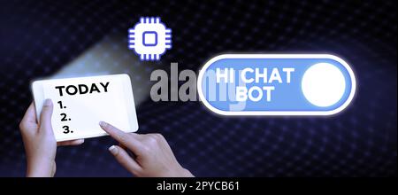 Conceptual display Hi Chat Bot. Concept meaning Greeting to robot machine who answers to a sent message Stock Photo