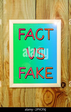 Sign displaying Fact Vs Fake. Business showcase Is it true or is