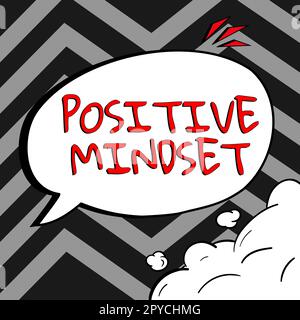Positive Mindset Sign Sign displaying Positive Mindset. Conceptual photo mental and emotional ...