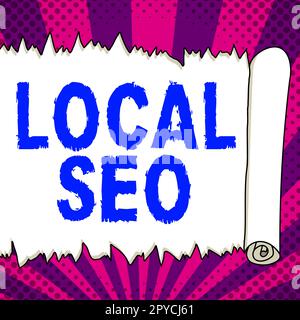 Sign displaying Local Seo. Business showcase This is an effective way of marketing your business online Stock Photo