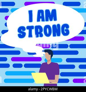 Text caption presenting I Am Strong. Business concept Have great strength being healthy powerful achieving everything Stock Photo