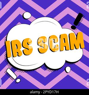 Inspiration showing sign Irs Scam. Conceptual photo targeted taxpayers by pretending to be Internal Revenue Service Stock Photo