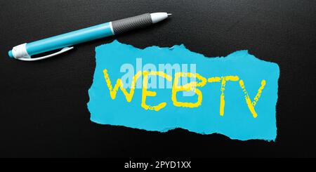 Webtv Sign Hand writing sign Webtv, Word for Internet transmission programs ...