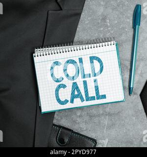 Handwriting text Cold Call. Conceptual photo Unsolicited call made by someone trying to sell goods or services Stock Photo