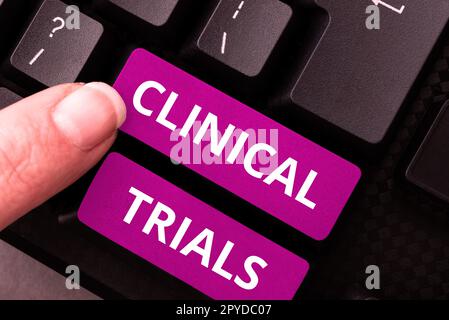 Handwriting text Clinical Trials. Concept meaning Research investigation to new treatments to people Stock Photo