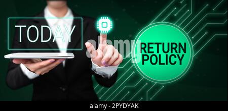 Inspiration showing sign Return Policy. Business idea Tax Reimbursement Retail Terms and Conditions on Purchase Stock Photo