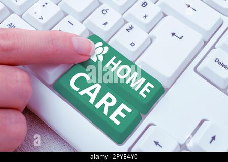 Handwriting text Home Care. Business idea Place where people can get the best service of comfort rendered Stock Photo
