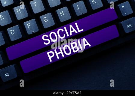 Conceptual display Social Phobia. Business concept overwhelming fear of social situations that are distressing Stock Photo