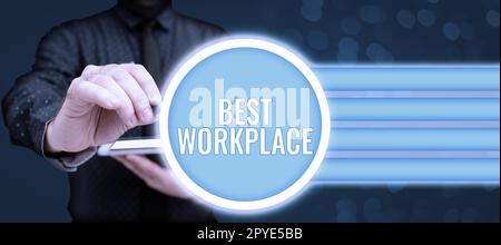 Text sign showing Best Workplace. Business showcase Ideal company to work with High compensation Stress free Stock Photo