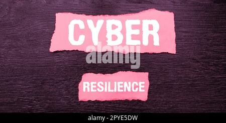Text caption presenting Cyber Resilience. Business approach measure of how well an enterprise can manage a cyberattack Stock Photo