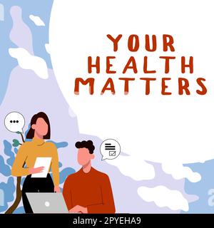Text sign showing Your Health Matters. Business photo text good health ...