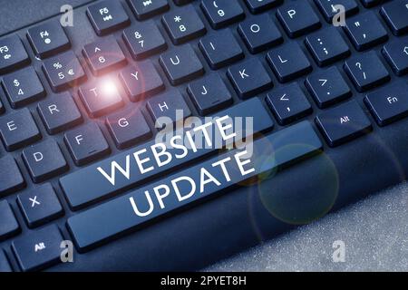 Sign displaying Website Update. Word Written on keeping the webpage and content up to date and trendy Stock Photo